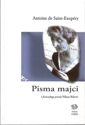 antoine de saint-exupery: pisma majci