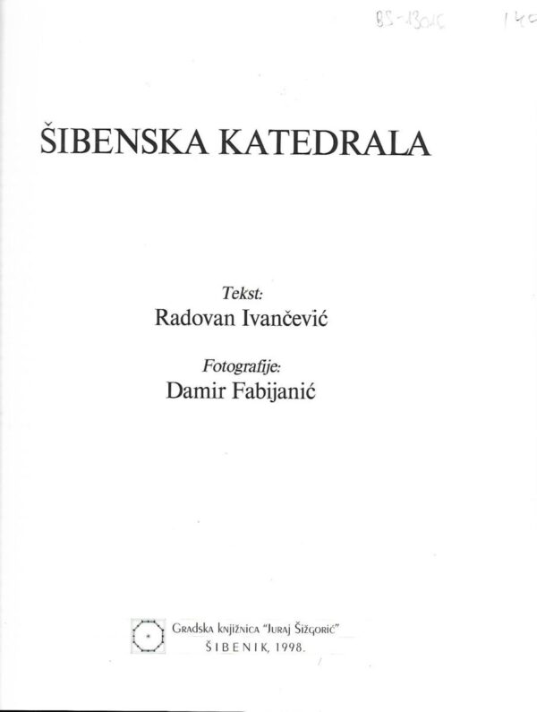 radovan ivančević, damir fabijanić: Šibenska katedrala