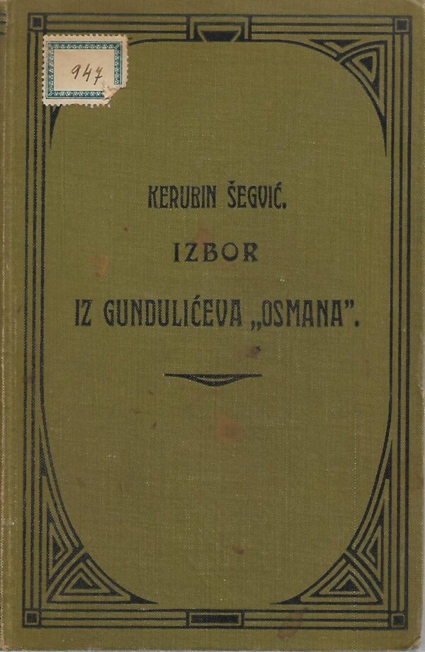 kerubin Šegvić: izbor iz gundulićeva "osmana"