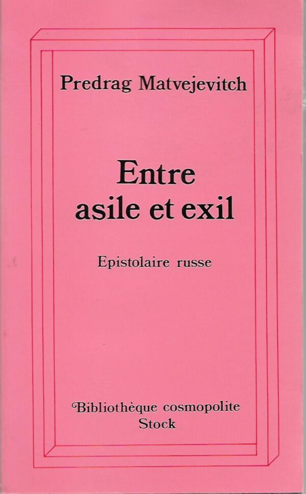 predrag matvejevitch: entre asile et exil - epistolare russe