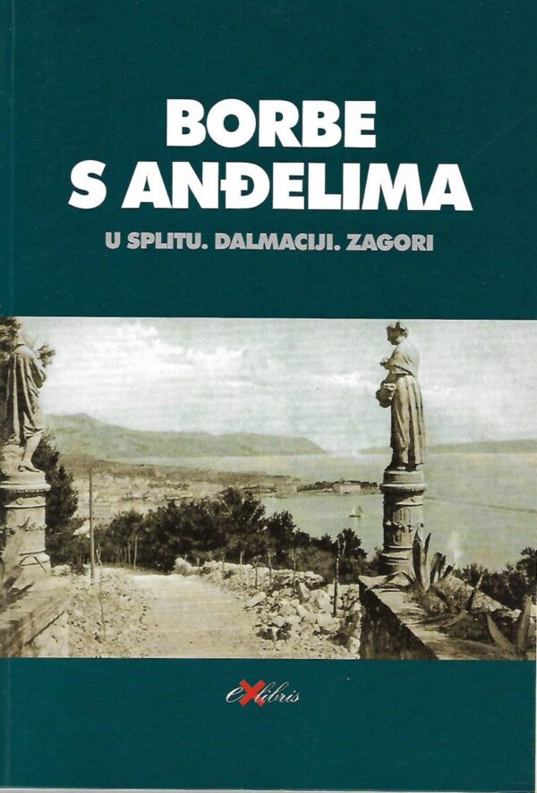 vesna solar (ur.): borbe s anđelima u splitu, dalmaciji, zagori u zabavnoj biblioteci nikole andrića 1919-1929.