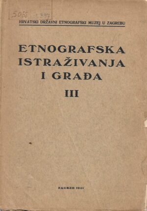 milovan gavazzi (ur.): etnografska istraživanja i građa iii