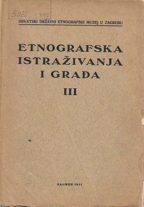 milovan gavazzi (ur.): etnografska istraživanja i građa iii