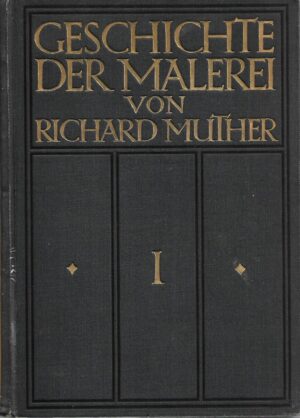 richard muther: geschichte der malerei 1-3