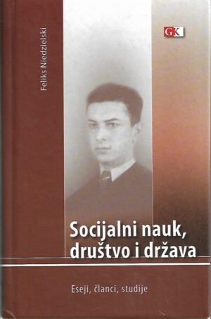 feliks niedzielski: socijalni nauk, društvo i država