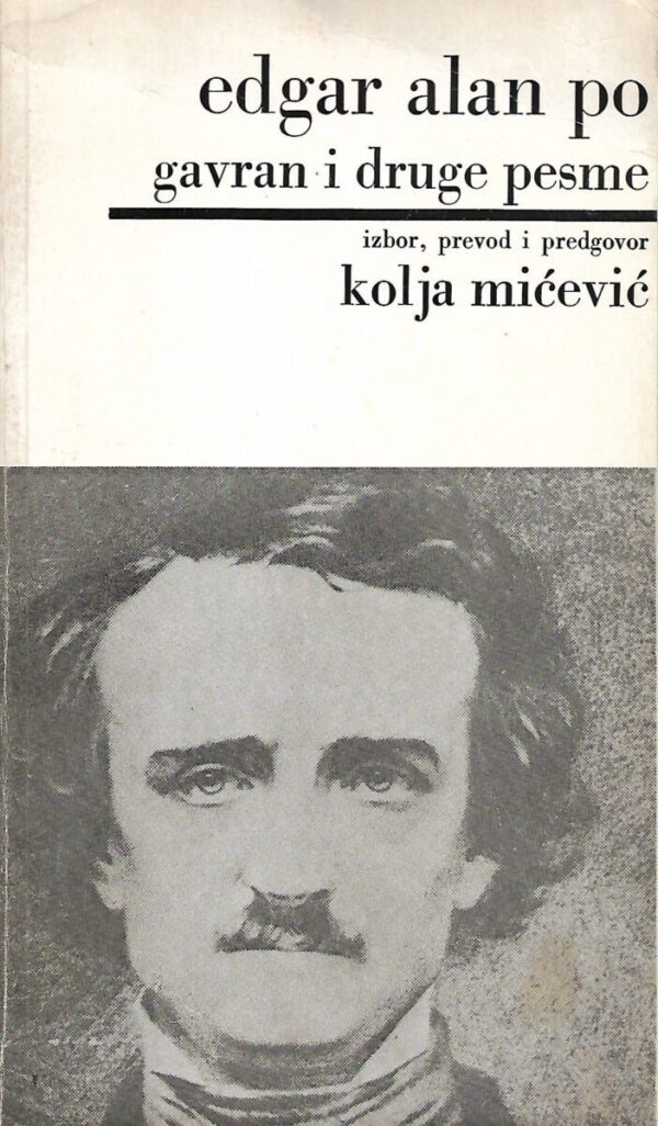 edgar allan poe: gavran i druge pesme