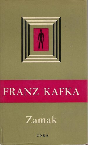 franz kafka: zamak