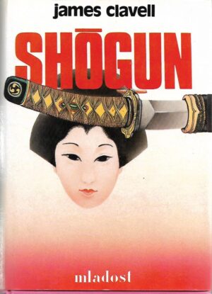 james clavell: shogun - roman o japanu - svezak treći