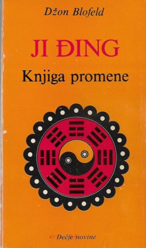 john blofeld: ji Đing - knjiga promene