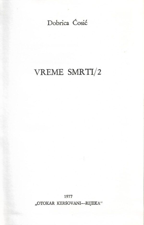 dobrica Ćosić: vreme smrti 1-3