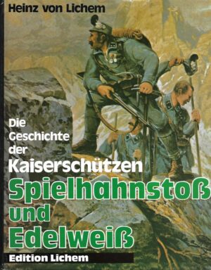 heinz von lichem: spielhahnstoß und edelweiß