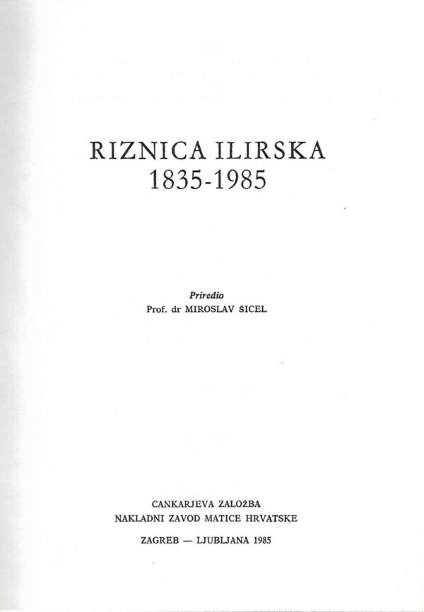 slavko goldstein, vjekoslav boban (ur.): riznica ilirska 1835-1985