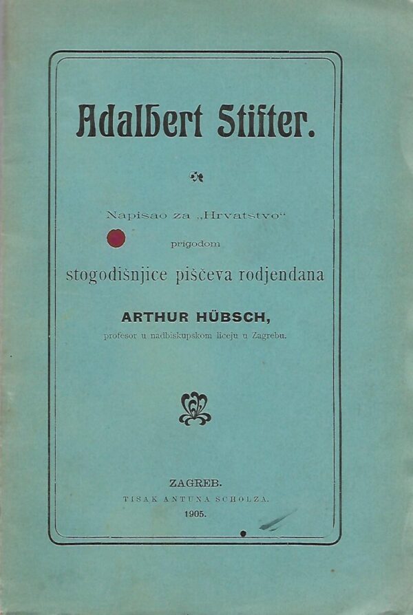 arthur hubsch: adalbert stifter