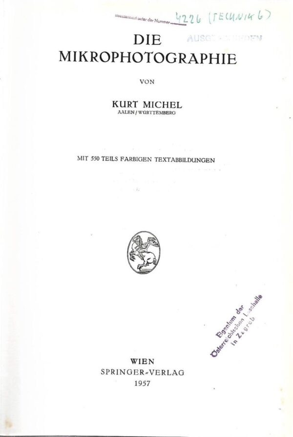 die wissenschaftliche und angewandte photographie, band x, die mikrophotographie von kurt michel