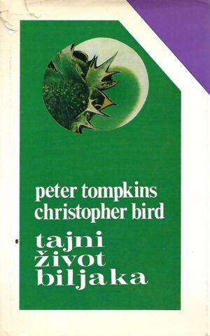 peter tompkins i christopher bird: tajni život biljaka