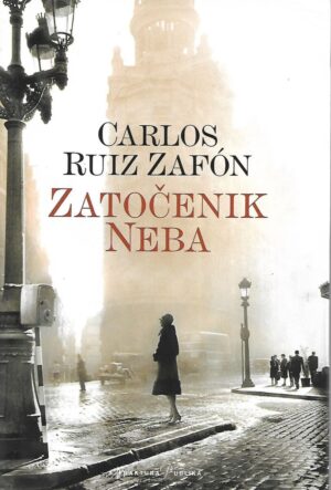 carlos ruiz zafon: zatočenik neba