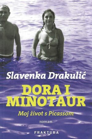 slavenka drakulić: dora i minotaur - moj život s picassom