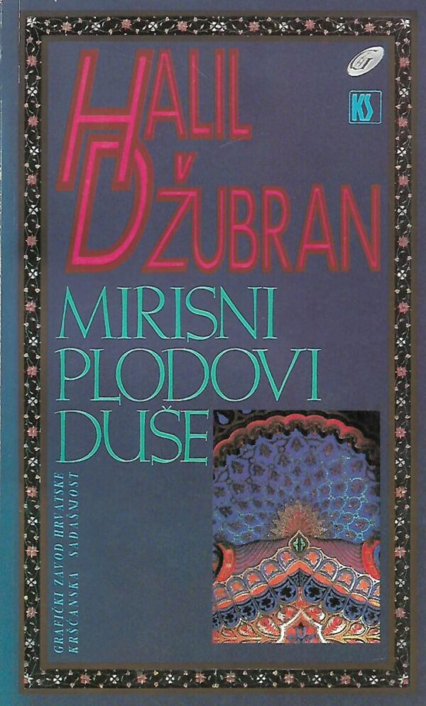 halil džubran: mirisni plodovi duše