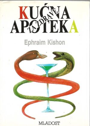 ephraim kishon: kućna apoteka za zdrave