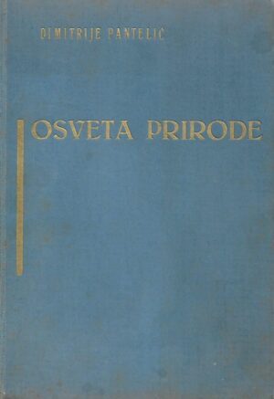 dimitrije pantelić: osveta prirode