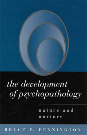 bruce f. pennington: the development of psychopathology