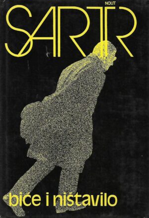 jean-paul sartre: biće i ništavilo (1-2)