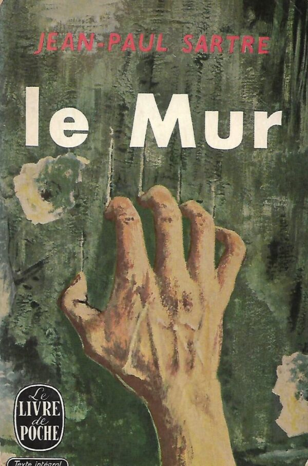 jean-paul sartre: le mur