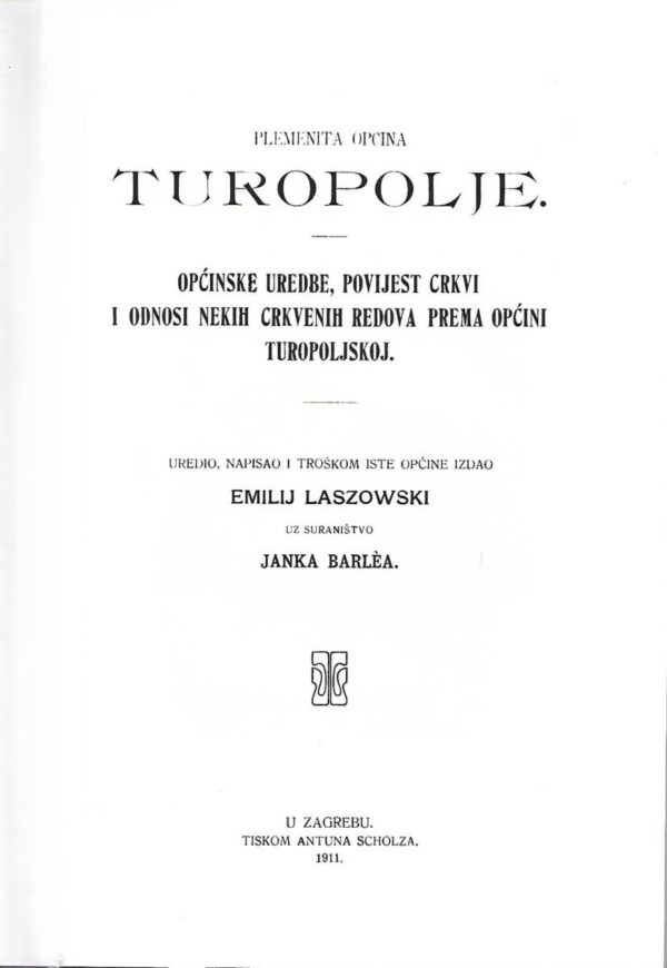 emilij laszowski: povijest plem. općine turopolja ii