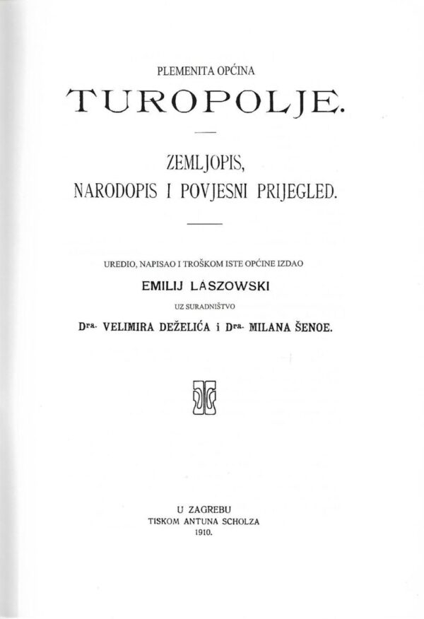 emilij laszowski: povijest plem. općine turopolja i