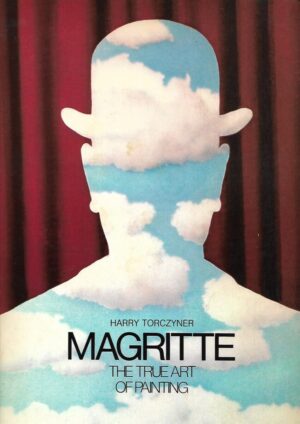 harry torczyner: magritte - the true art of painting