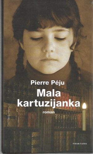 pierre péju: mala kartuzijanka