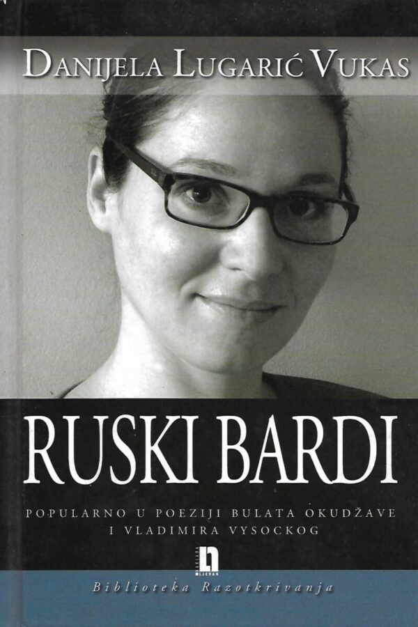 danijela lugarić vukas: ruski bardi