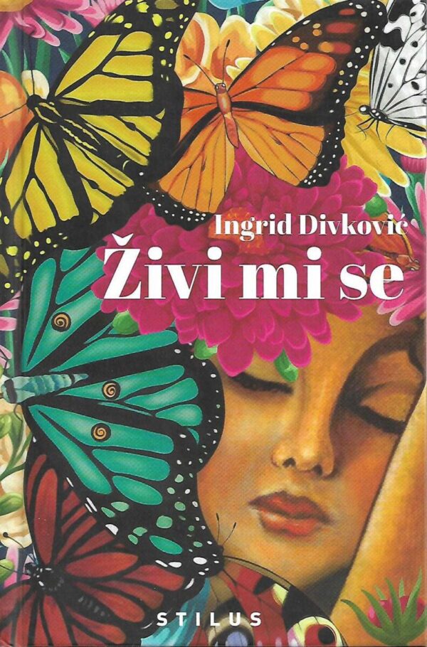 ingrid divković: Živi mi se