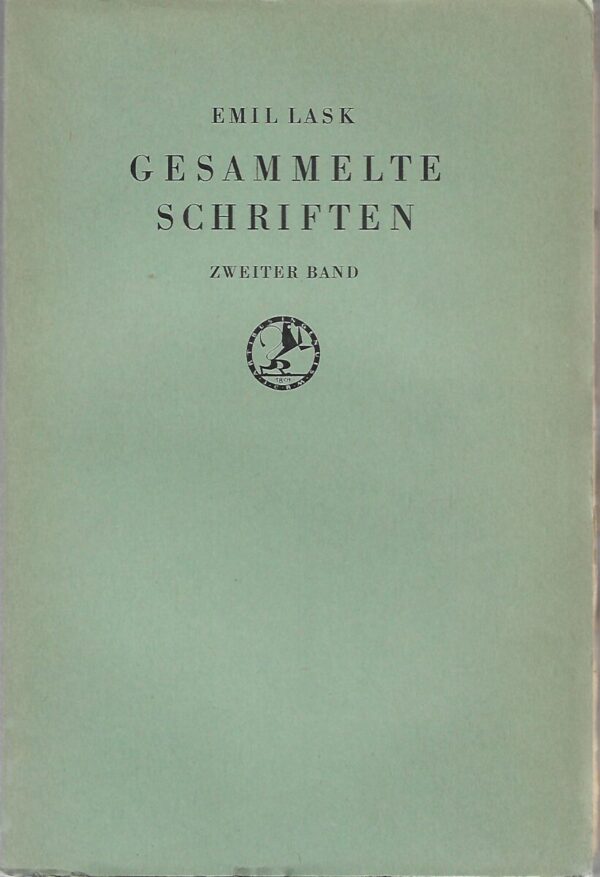 emil lask: gesammelte schriften 1-2