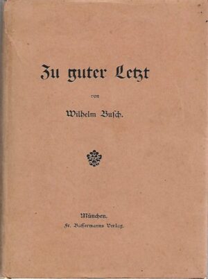 wilhelm busch: zu guten left