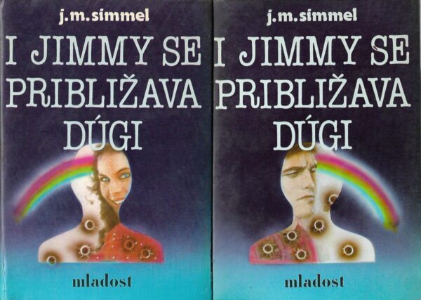 j. m. simmel: i jimmy se približava dugi i, ii