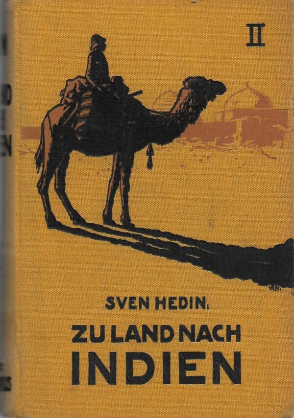 sven hedin: zu land nach indien i, ii