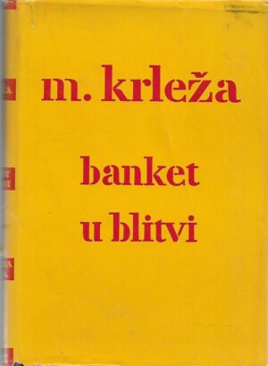 miroslav krleža: banket u blitvi i