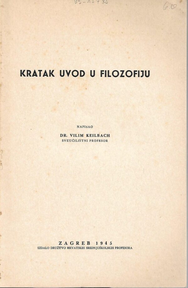 vilim keilbach: kratak uvod u filozofiju