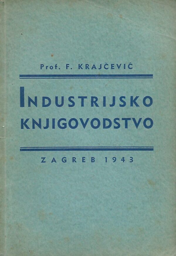 franjo kranjčević: industrijsko knjigovodstvo