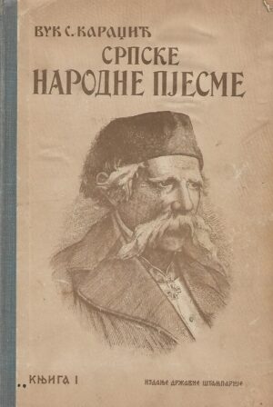 vuk s. karadžić: srpske narodne pjesme i
