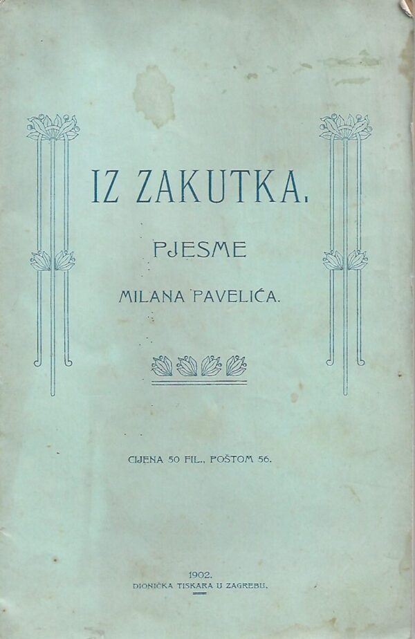 iz zakutka - pjesme milana pavelića