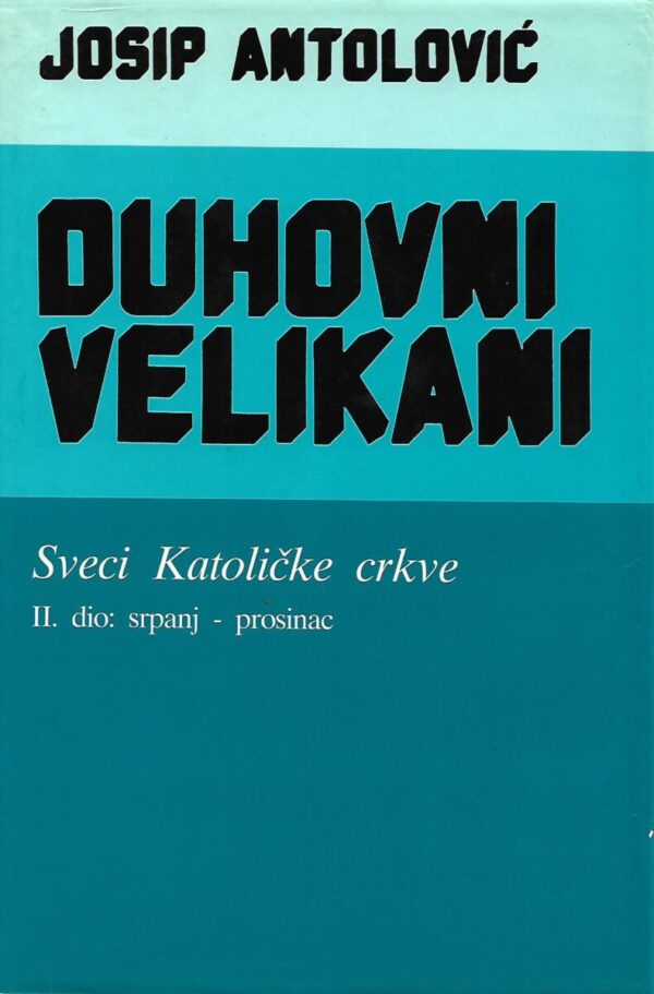 josip antolović: duhovni velikani 1-2