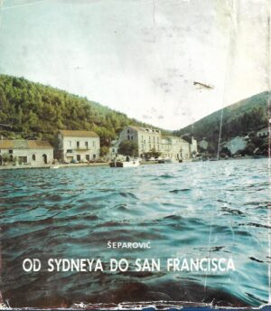 zvonimir Šeparović: od sydneya do san francisca (potpis autora)