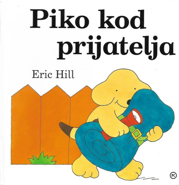 eric hill: piko kod prijatelja