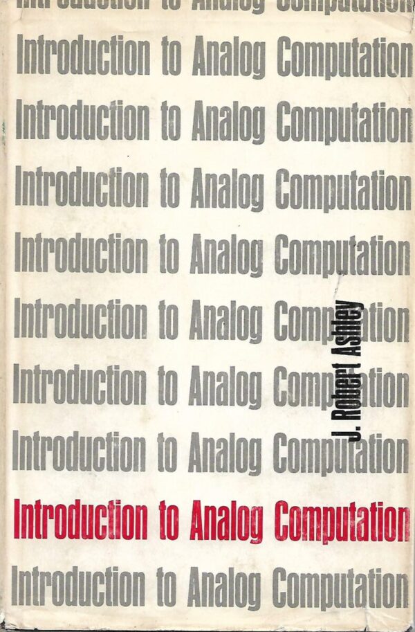 j. robert ashley: introduction to analog computation