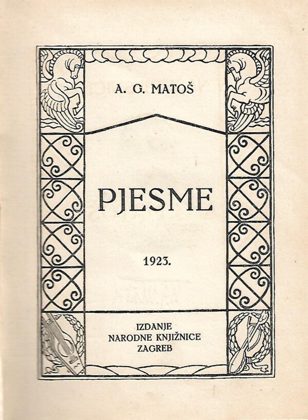 a. g. matoš: pjesme