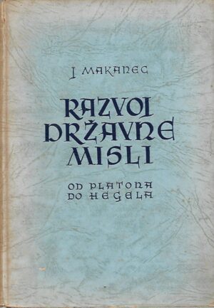 julije makanec: razvoj državne misli od platona do hegela