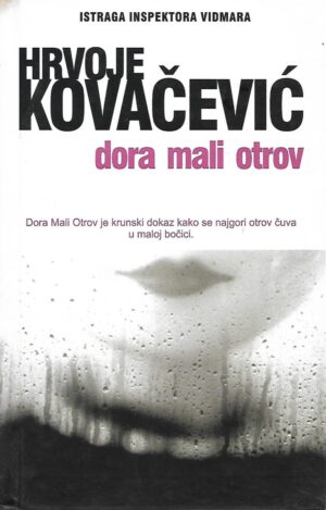 hrvoje kovačević: dora mali otrov