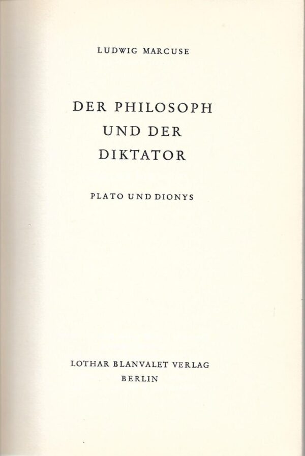 ludwig marcuse: der philosoph und der diktator